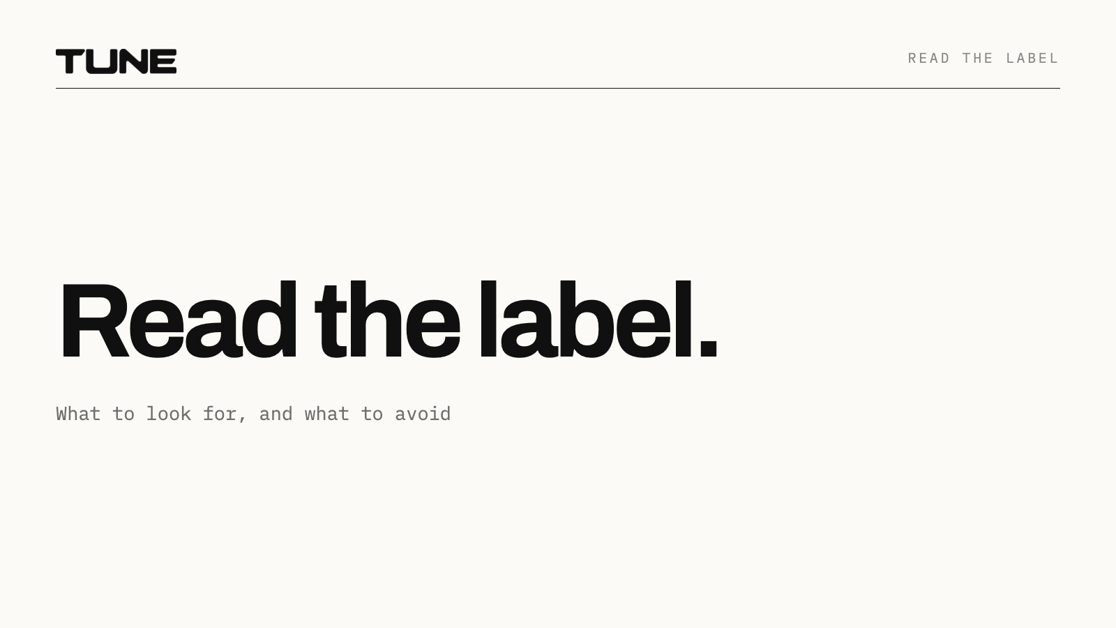 Read the label: what to look for, and what to avoid