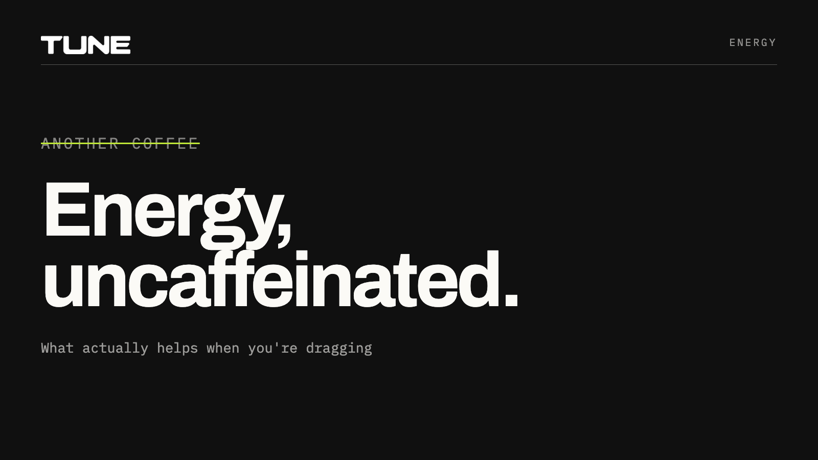 Energy without caffeine, what actually helps