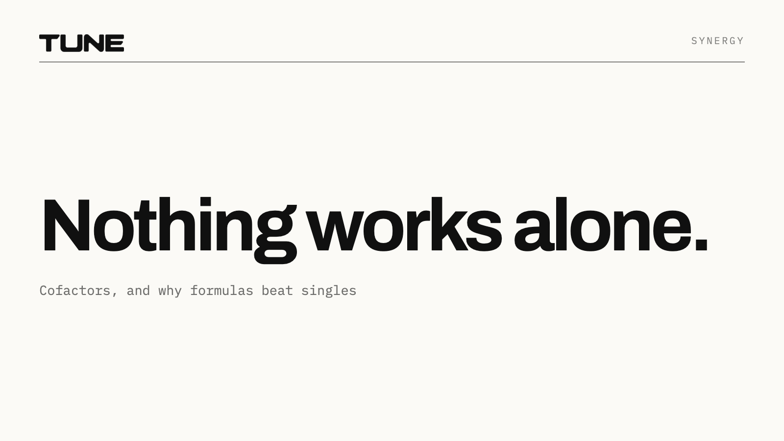 Nothing works alone: cofactors and nutrient synergy